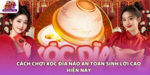 Cách chơi xóc đĩa